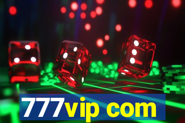 777vip com